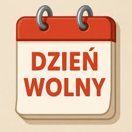 INFORMACJA - DZIEŃ WOLNY.