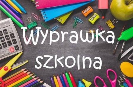 WYPRAWKA SZKOLNA DO ODDZIAŁÓW PRZEDSKOLNYCH ORAZ KL. I