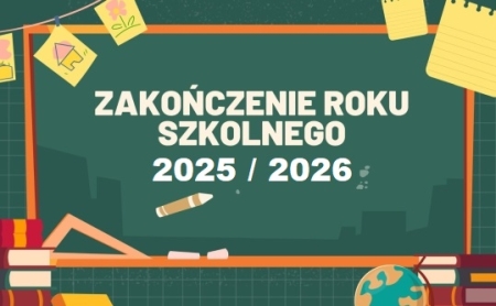 Uroczyste zakończenie roku szkolnego 2025/2026