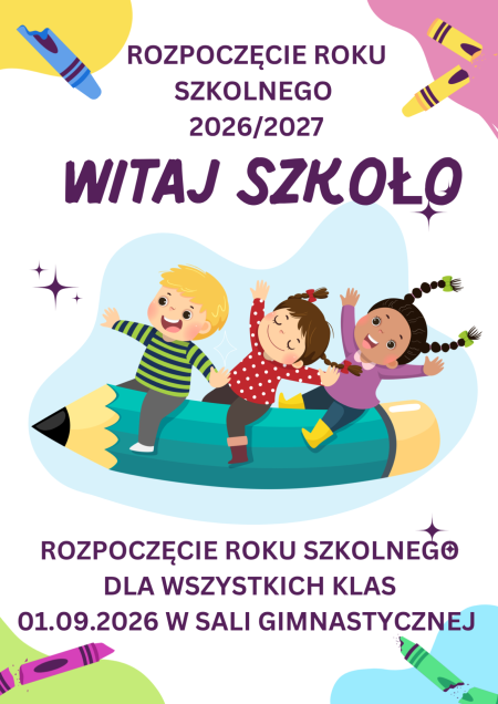 ROZPOCZĘCIE ROKU SZKOLNEGO 2026/2027